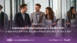 economia comportamental e estilos disc
